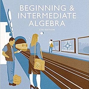 Beginners & Intermediate Algebra W/wrkbk by Tobey
